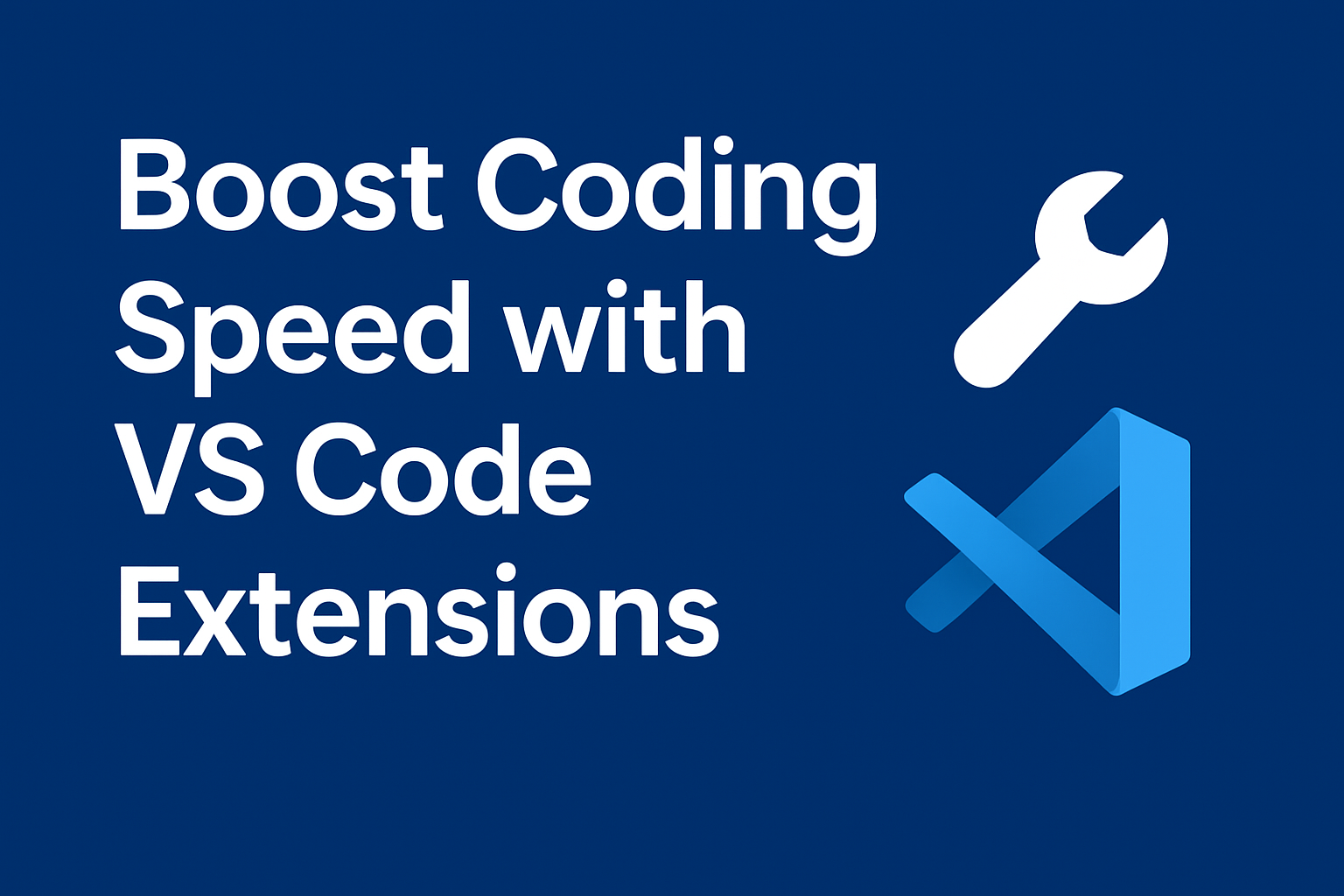 Boost Coding Speed with VS Code Extensions